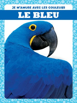 cover image of Le bleu (Blue)